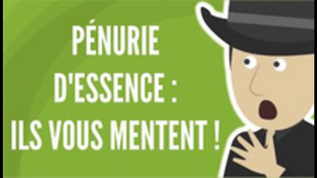 Pénurie D'Essence Maintenant, Ils Vous Mentent
