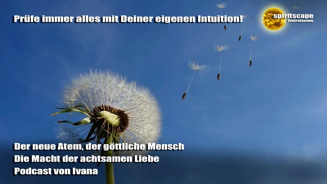 Der neue Atem, der göttliche Mensch - Die Macht der achtsamen Liebe