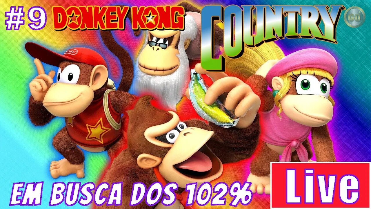 [🔴Live]Donkey Kong 2 em busca dos 102% #9