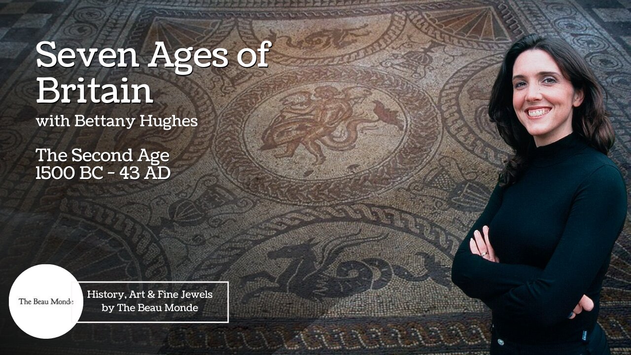 Seven Ages of Britain with Bettany Hughes - The Second Age 1500BC– 43AD - History Documentary