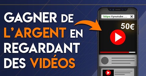 gagner de l'argent en regardant des vidéos YouTube,y