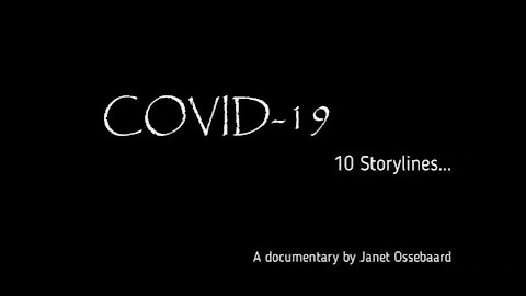 Covid-19 - A Documentary by Janet Ossebaard