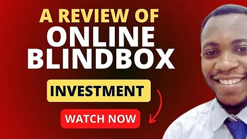 A Review of OnlineBlindBox.com investment Platform (Watch before investing) #hyip #hyipmonitor