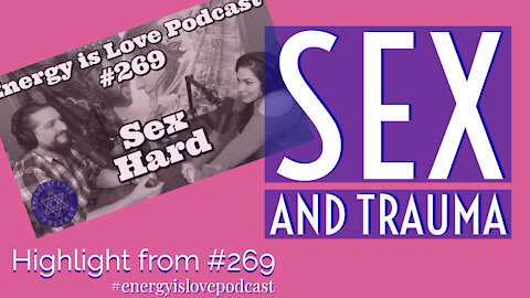 Sex and Trauma