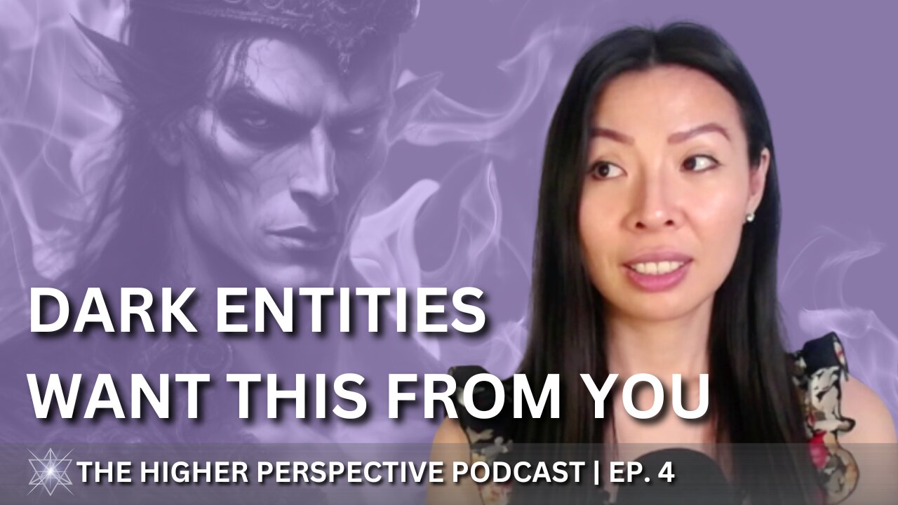 Dark Entities: Who They Are & What They Want From You | EP. 4