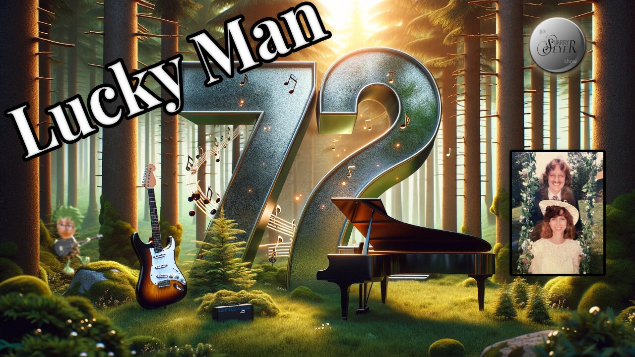 The Larry Seyer Show - Lucky Man @72