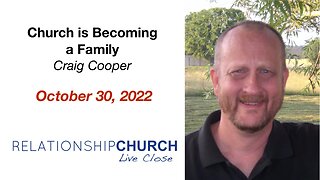 Church is Becoming a Family