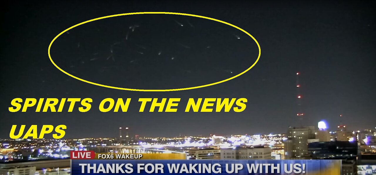 Spirits on the news UAPS UFOS ANOMALOUS LIGHTS