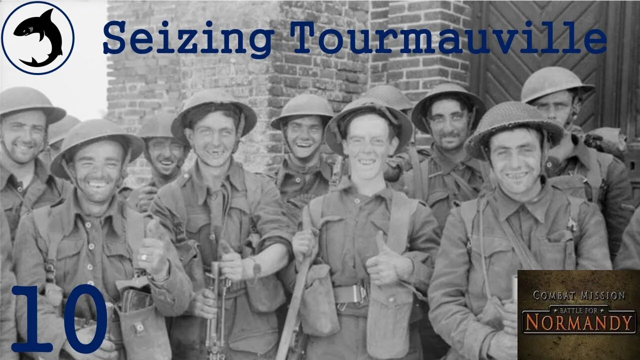 Seizing Tourmauville - Episode 10 | Combat Mission: Battle for Normandy - The Scottish Corridor