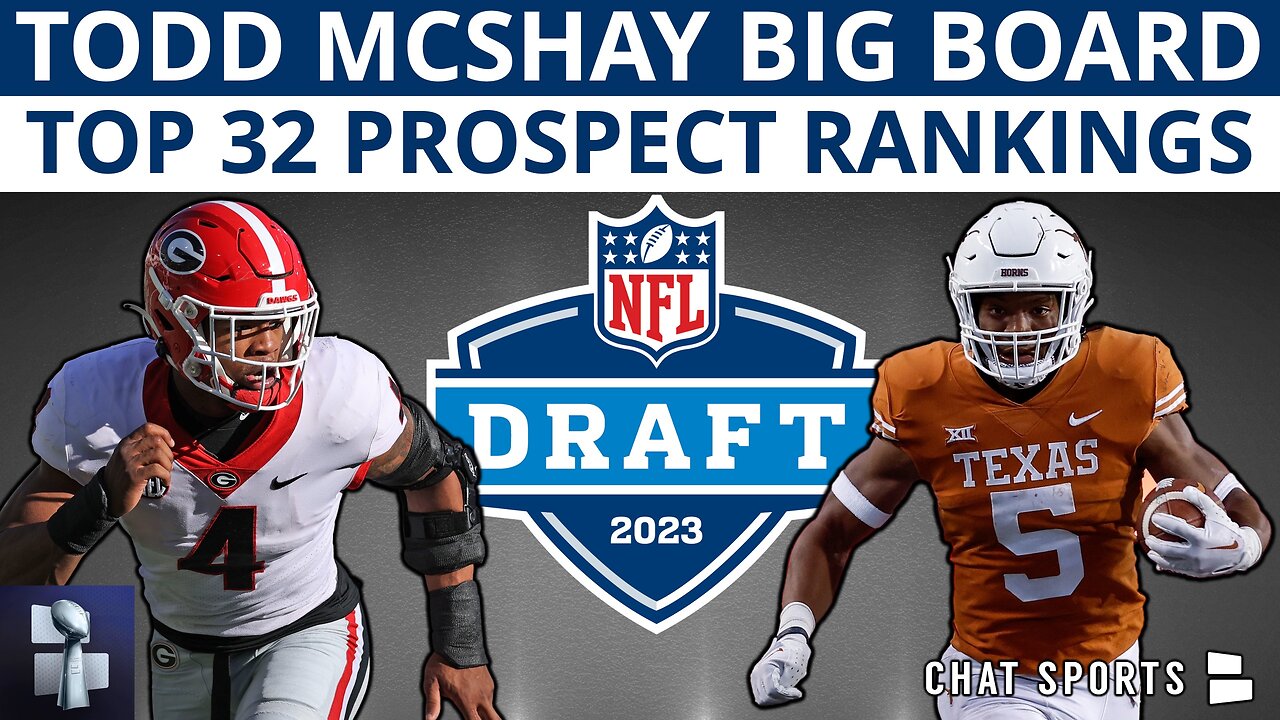 Todd McShay’s 2023 NFL Draft Big Board