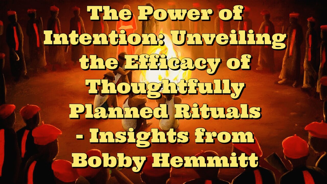 Bobby Hemmitt: Unveiling the Efficacy of Thoughtfully Planned Rituals