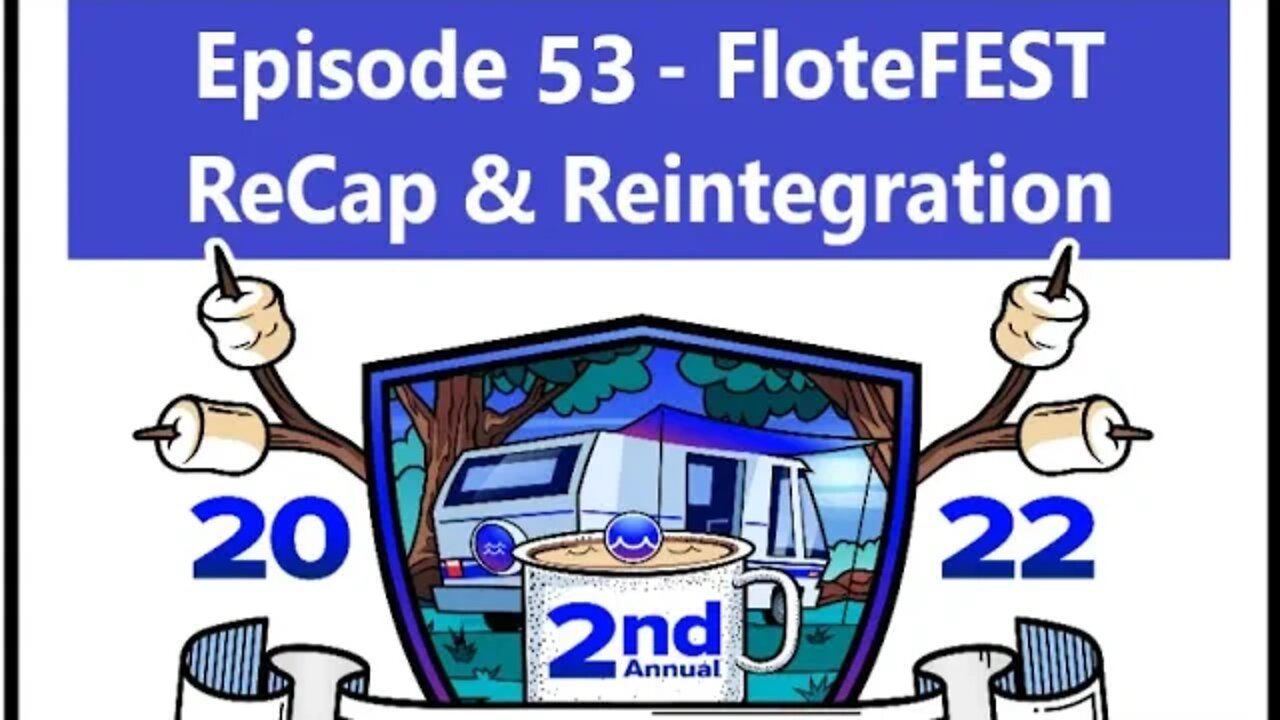 @Scramblin University - Episode 53 - FloteFEST ReCap & Reintegration