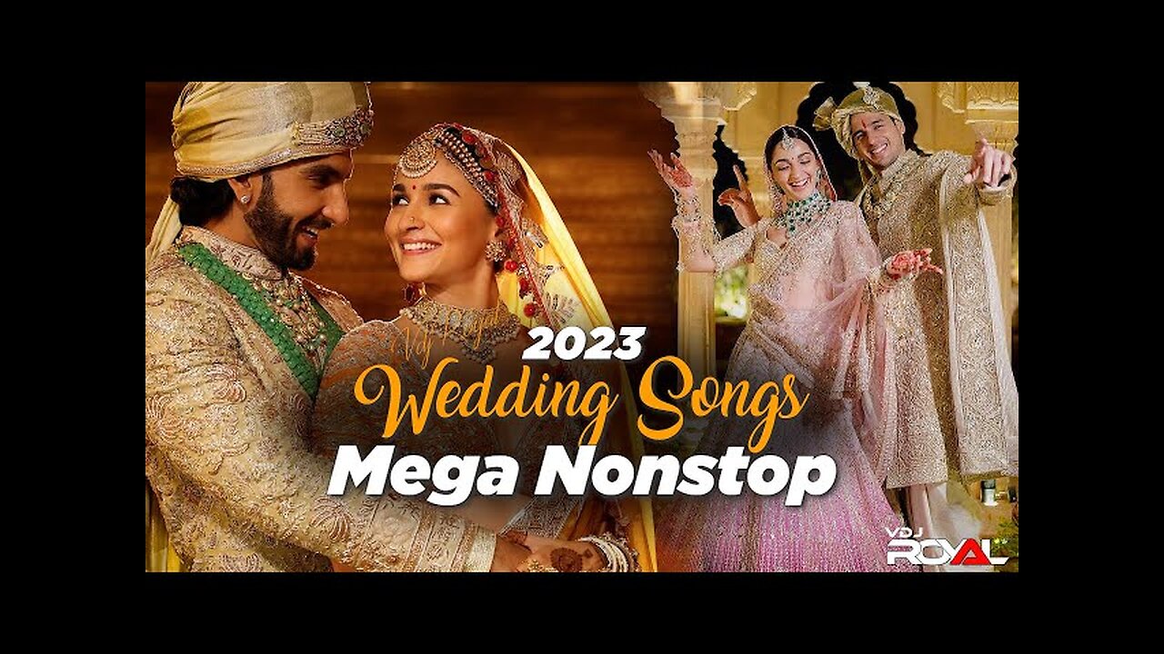 The Wedding Songs Romantic + Dance Mega Mashup Jukebox | Nonstop By VDj Royal | Wedding Songs 2023