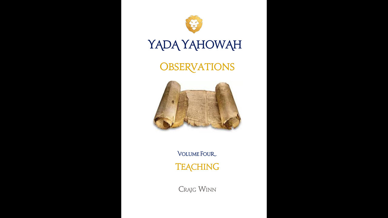 YYV4C9 Observations Teaching Yahowah Is My Savior Call upon His Name