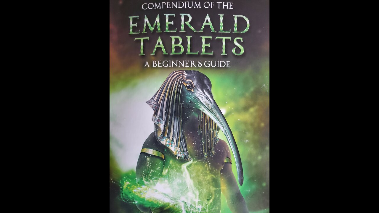 Book Study Part 4 Compendium Of the Emerald Tablets