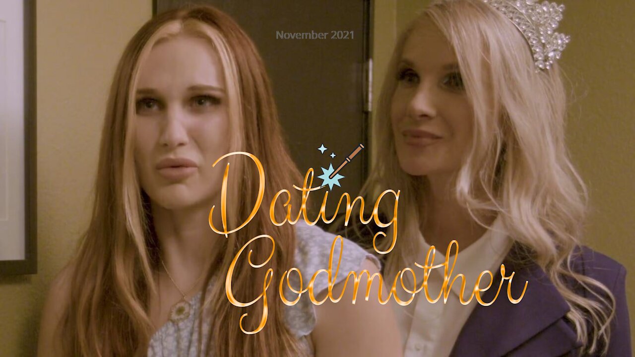 TRAILER for Dating Godmother