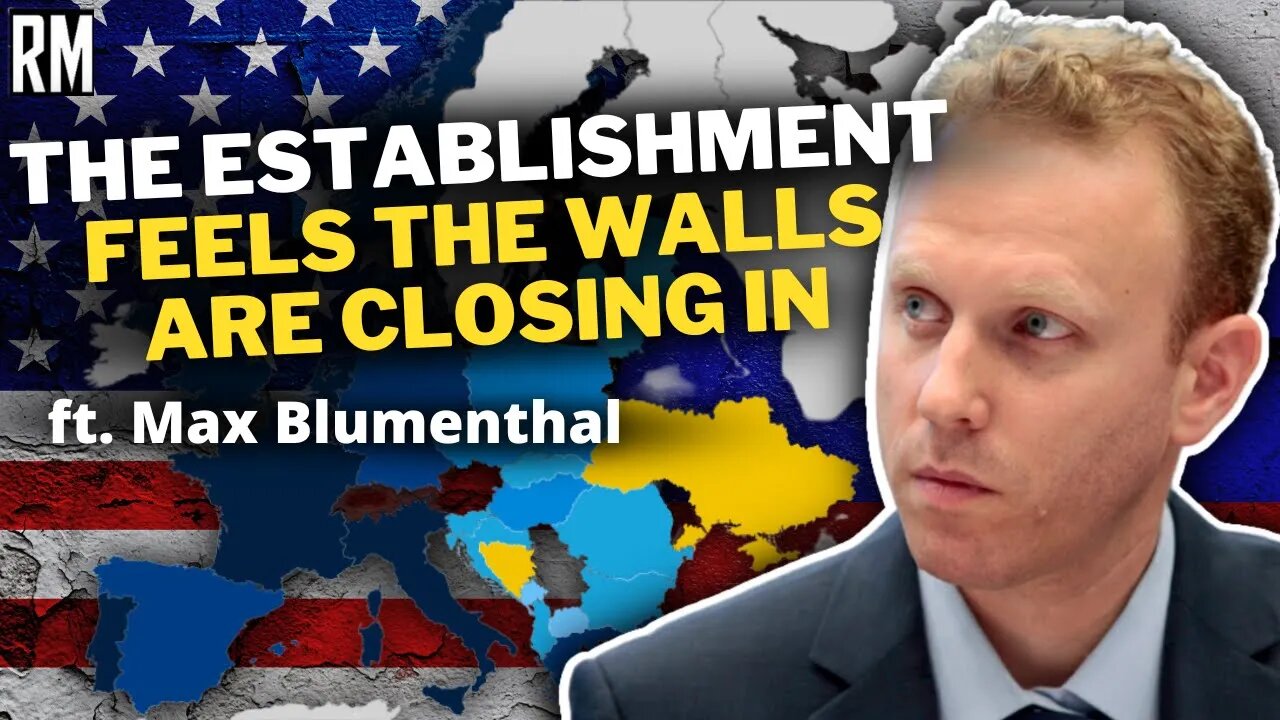 “The Establishment Feels the Walls Are Closing In”: Max Blumenthal