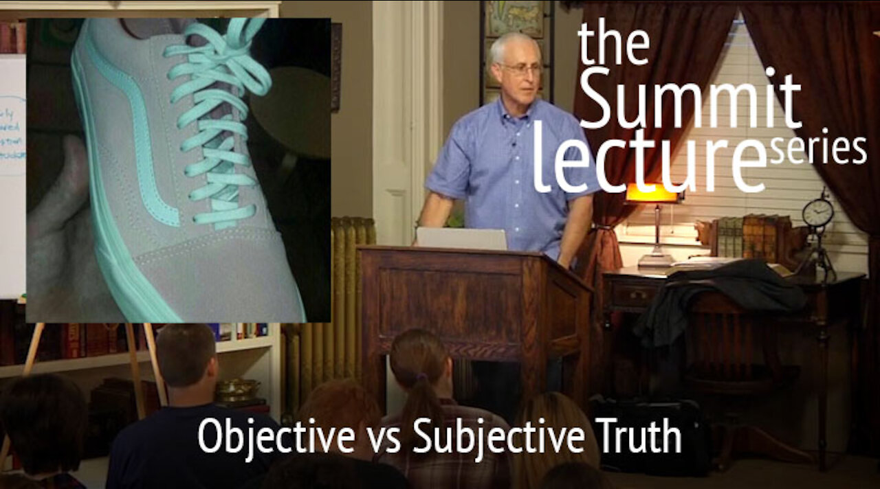 Summit Lecture Series: Objective and Subjective Truth