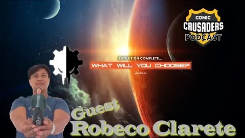 Al chats with Robeco Clarete/MGear - Comic Crusaders Podcast #230