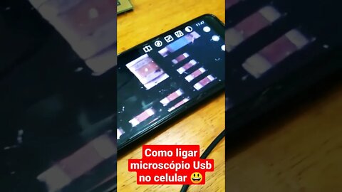 Como ligar microscópio USB no celular.