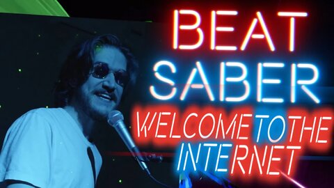 [Beat Saber] BoburnHam - Welcome to the Internet