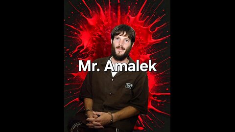 Mr. Amalek