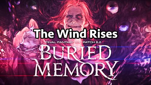 The Wind Rises | FF14 MSQ 6.2