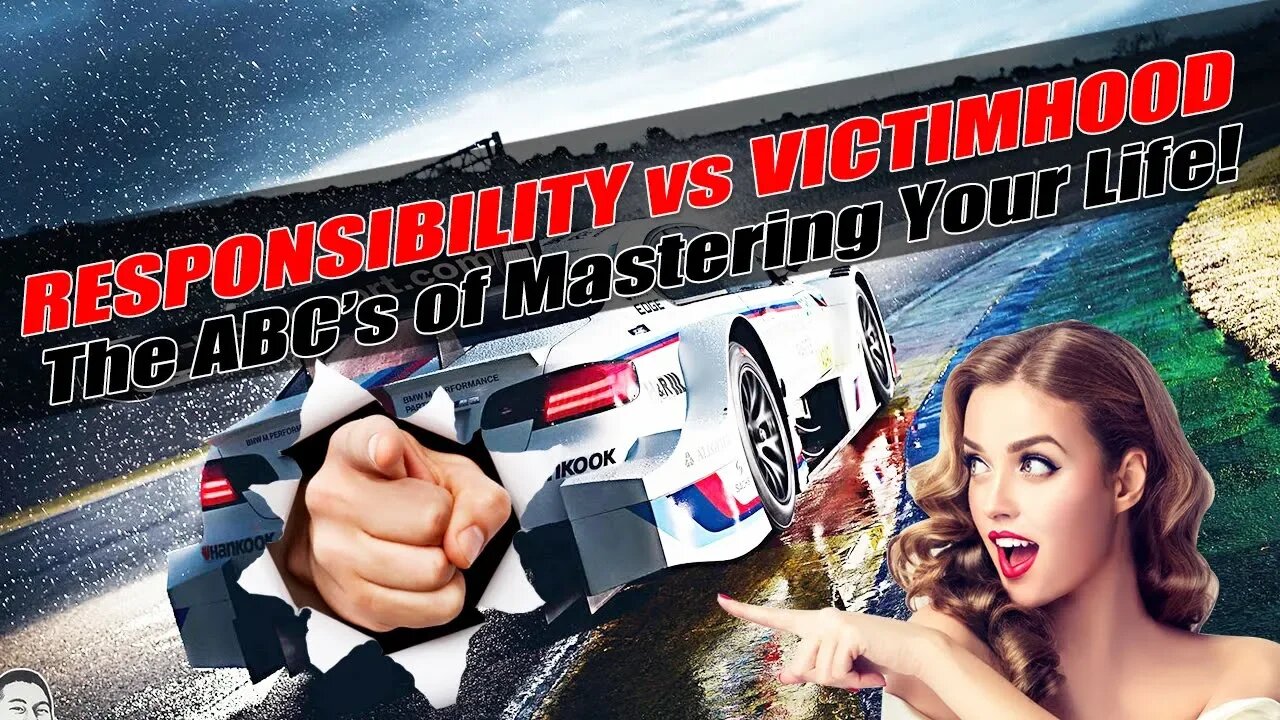 PERSONAL RESPONSIBILITY vs VICTIMHOOD - Peter's ABC's to Taking Control of Your LIFE! - 024