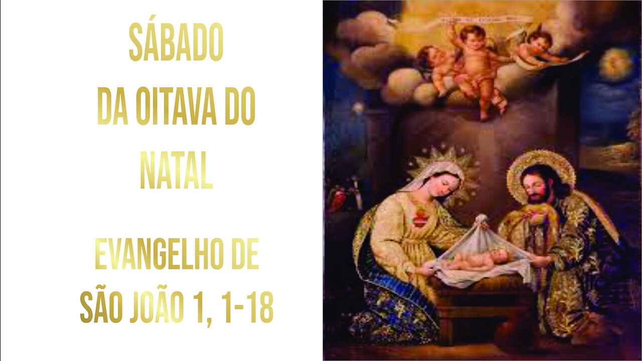 Evangelho do Sábado da Oitava do Natal