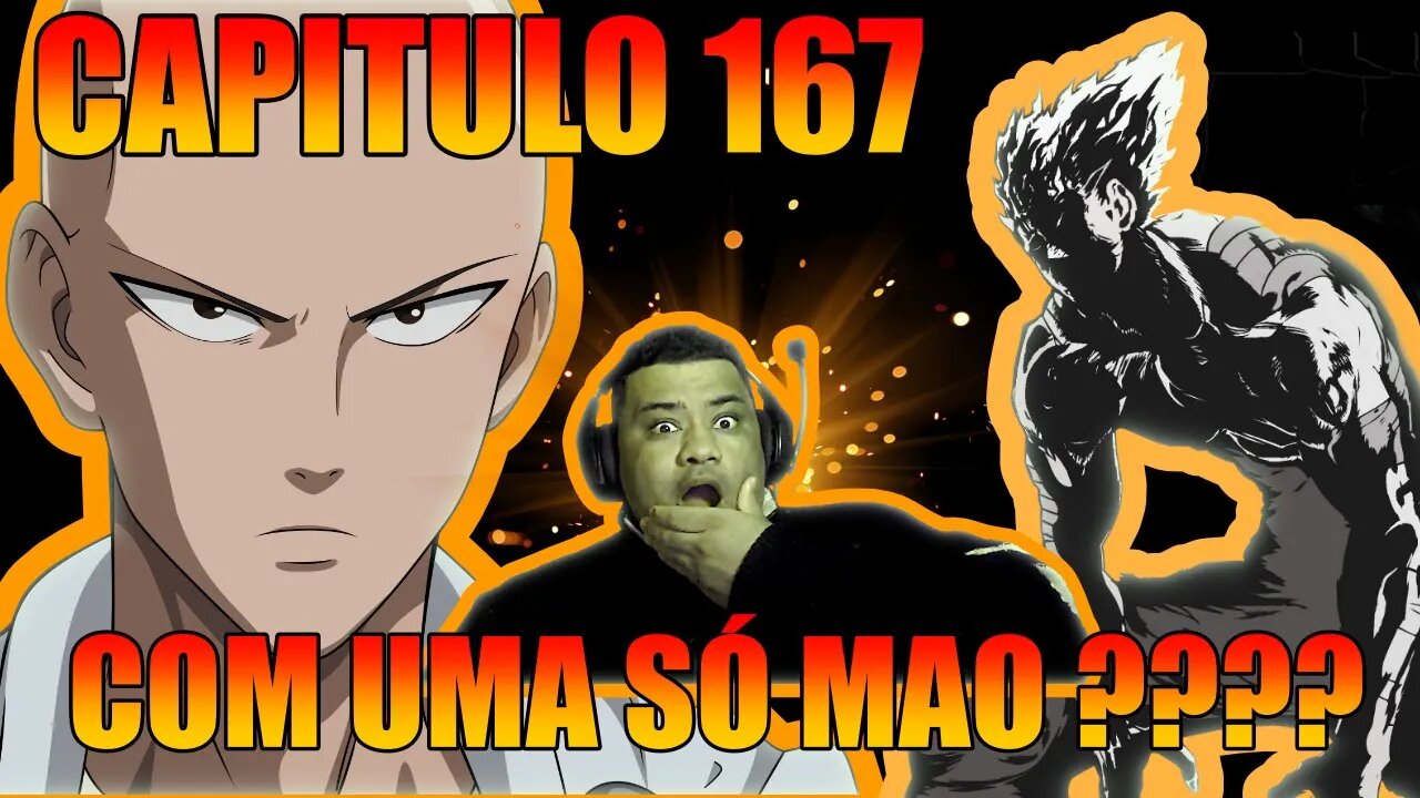 💪 One Punch Man Chapter 167 + BATE PAPO + COMENTARIOS SOBRE ANIME SAITAMA !"