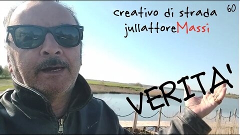 VERITA' Per Te 60 Creativo di Strada jullattoreMassi Vivo in Camper