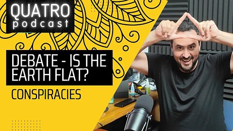 Flat Earth Society (Conspiracies) Quatro EP60