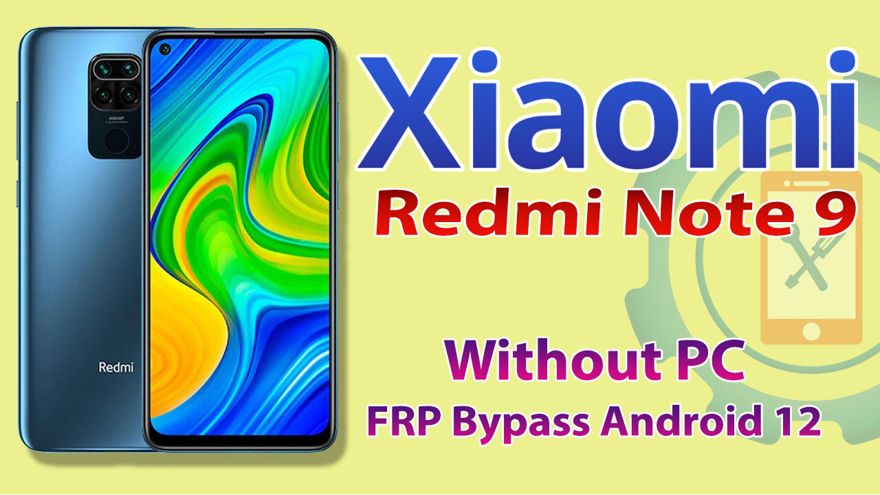 Redmi Note 9 FRP Bypass Without PC | Xiaomi Redmi M2003J15SS MIUI 12.5 Google Account Bypass