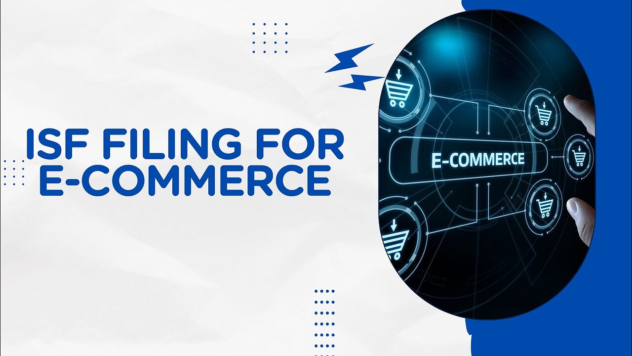 How to Complete ISF Filing for E-commerce