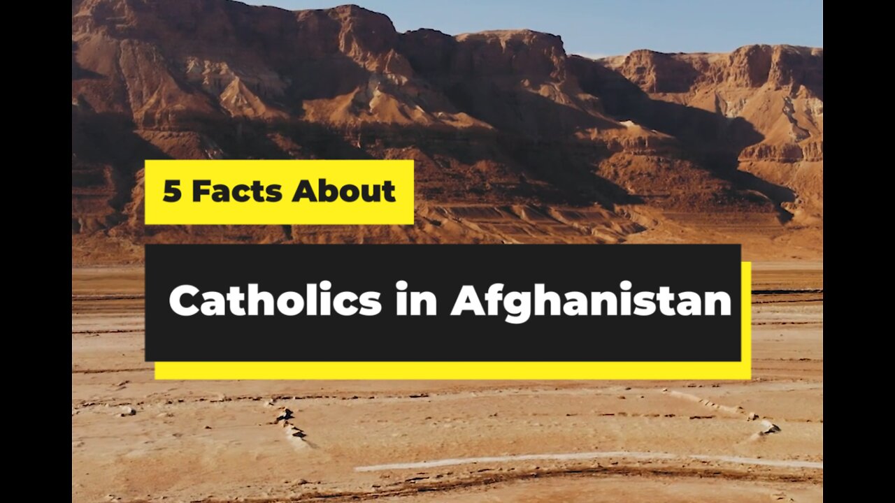 5 Facts About Catholicism in Afghanistan