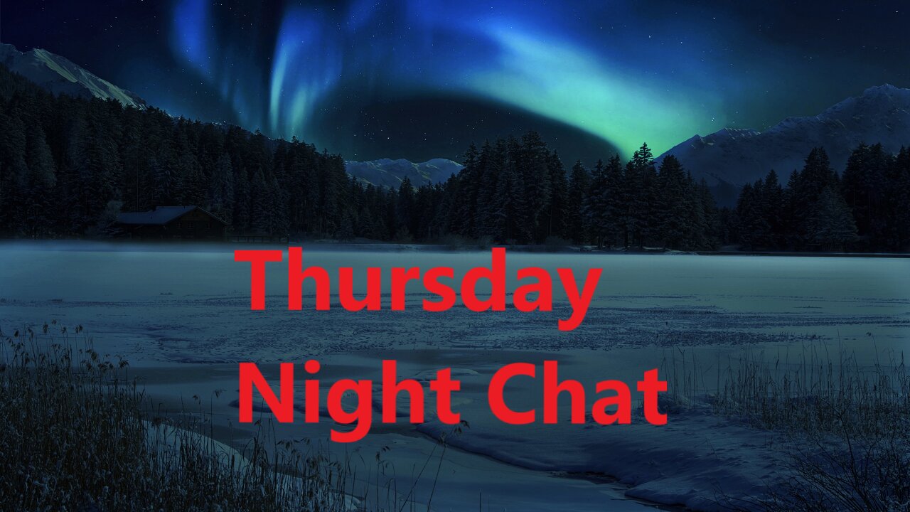 Thursday Night Chat