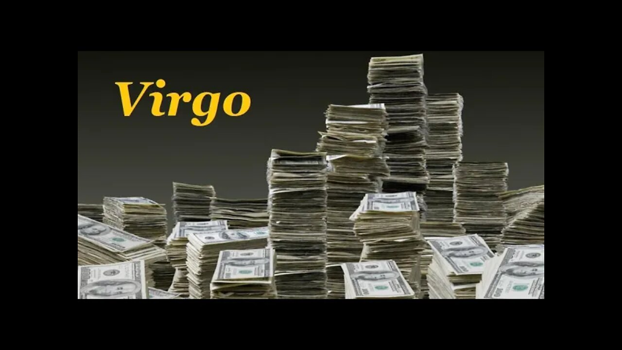 ♍Virgo💰Great Courage 💸Money Finance Career~May 22-29