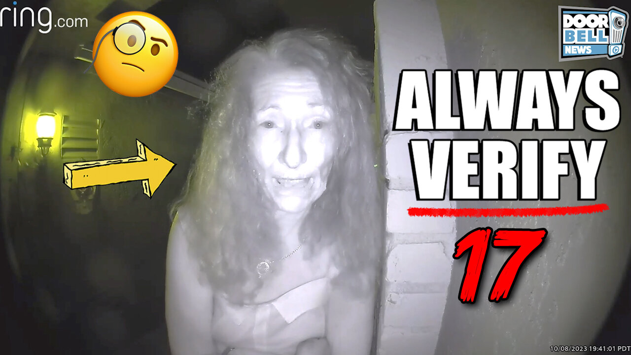 Always Verify Before Opening Your Door #17 (Ring Video Doorbell Documentary)