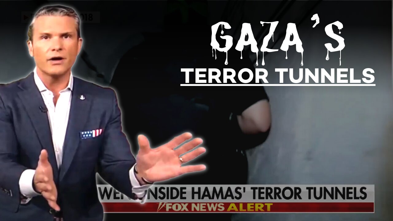 The Gaza Terror Tunnels