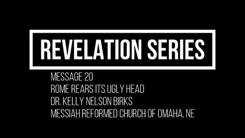 Revelation Series, Message 20, Rome Rears Its Ugly Head
