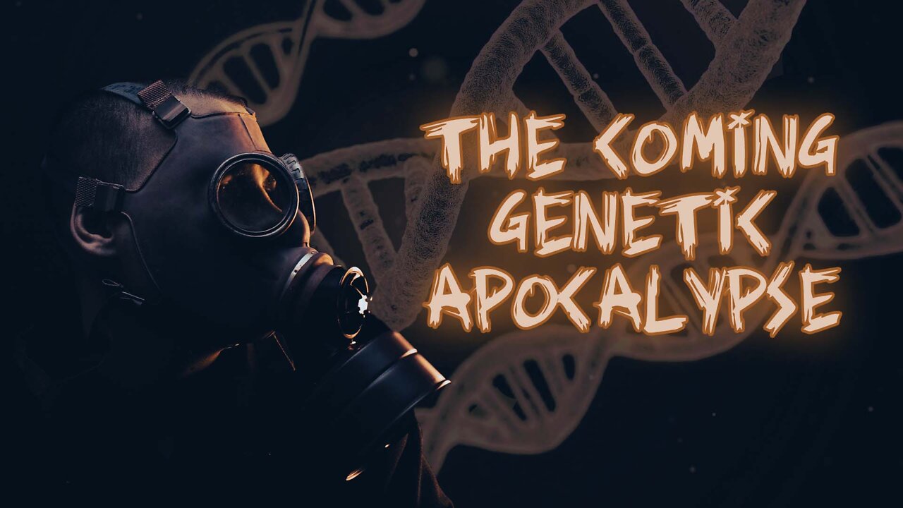 The Coming Genetic Apocalypse // Pastor Billy Crone