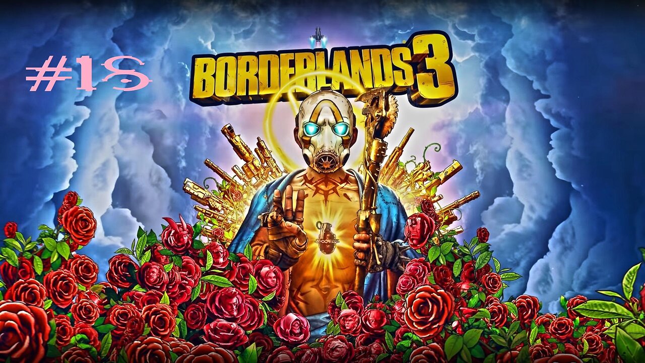 Borderlands 3: Part 18