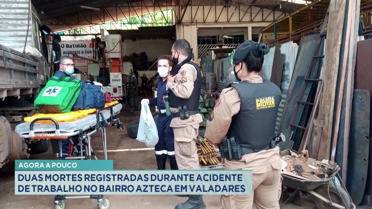 Duas mortes registradas durante acidente de trabalho no bairro Azteca em Gov. Valadares