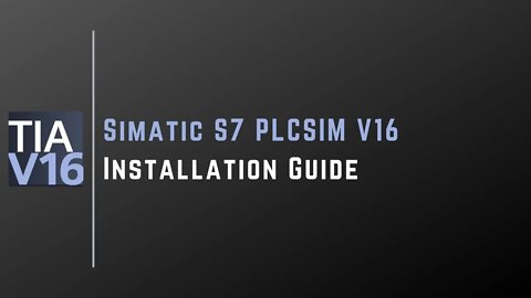 SIMATIC S7 PLCSIM V16 Installation Guide | SIEMENS |