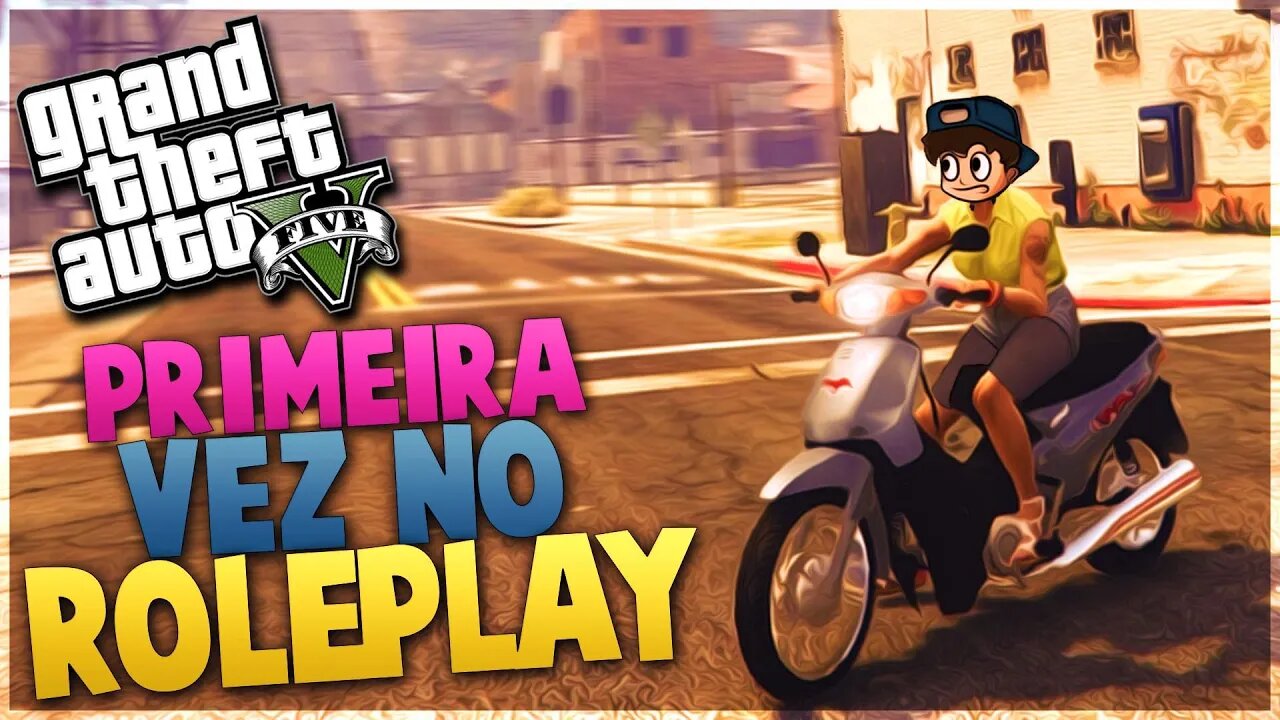 GTA 5 ROLEPLAY - JOGUEI PELA PRIMEIRA VEZ O ROLEPLAY!