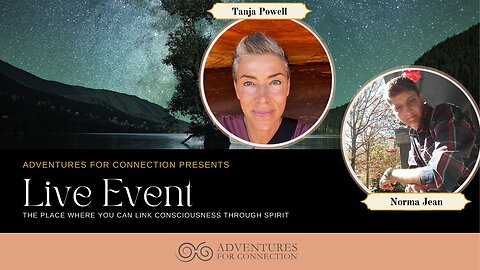 ADVENTURES FOR CONNECTION - TANJA AND NORMA LIVE