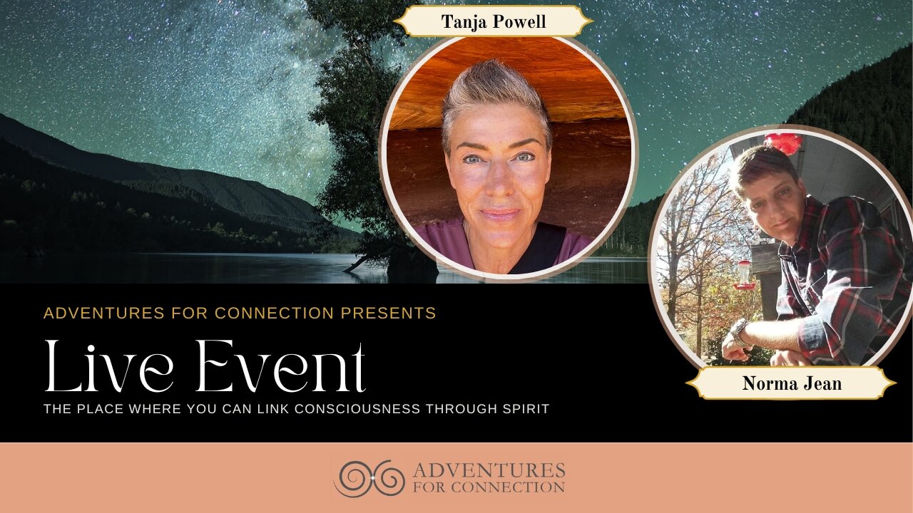 ADVENTURES FOR CONNECTION - TANJA AND NORMA LIVE