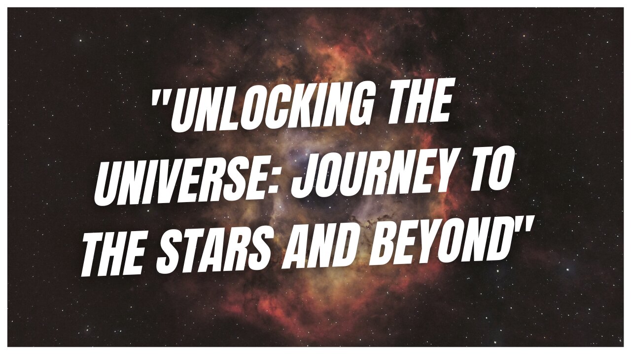 Journey to the Edge of the Universe: Unveiling the Mysteries of Deep Space