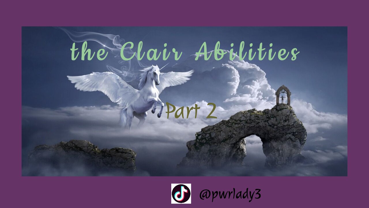 The Clair Abilities-Part 2