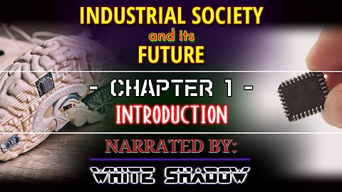 1 - Introduction - Industrial Society and its Future